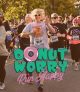 Donut Worry Run Happy 5K